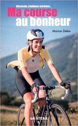 Couverture « Ma course au bonheur » livre de Marion Delas