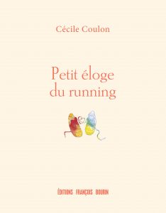 Petit éloge du running– Cécile Coulon